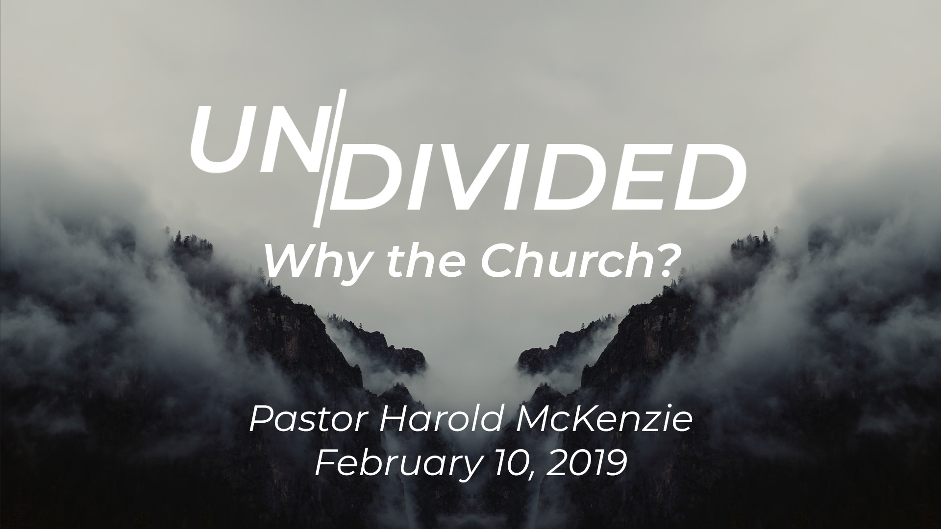 Why the Church? (Pastor McKenzie)